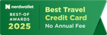 N nerdwallet BEST-OF AWARDS 2025 Best Travel Credit Card No Annual Fee